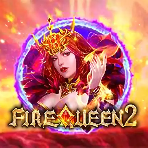 Fire Queen 2