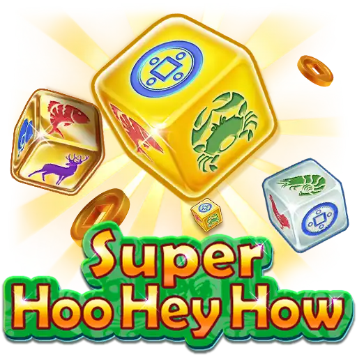 Super Hoo Hey How