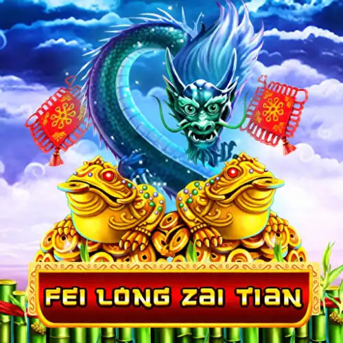 Fei Long Zai Tian