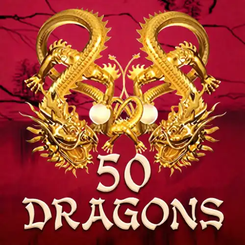 Fifty Dragons