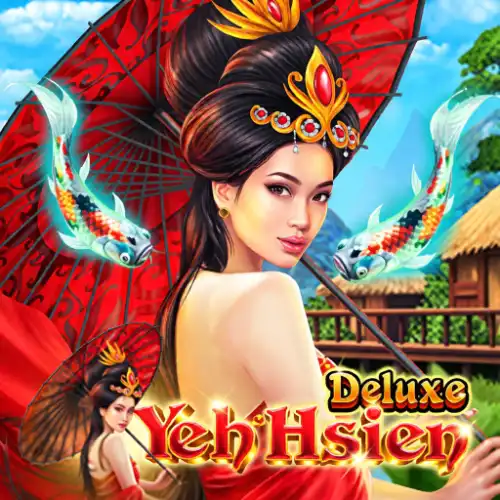 Yeh Hsien Deluxe