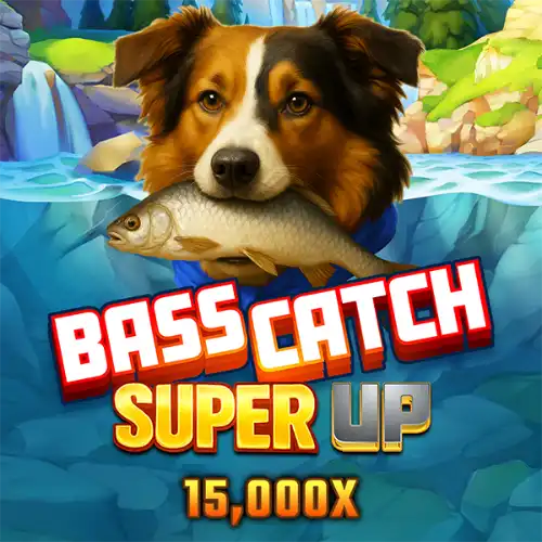 Bass Catch SUPER UP
