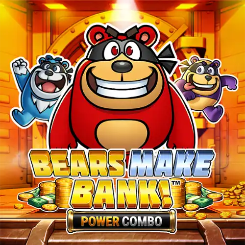 Bears Make Bank! Power Combo