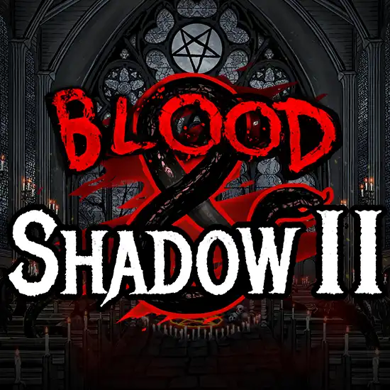 Blood And Shadow 2
