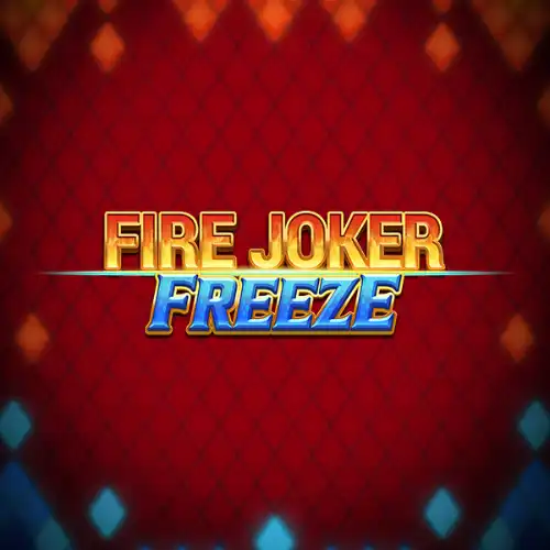 Fire Joker Freeze