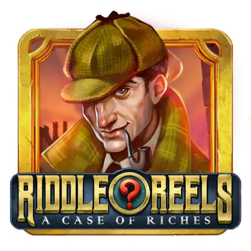 Riddle Reels: A Case of Riches