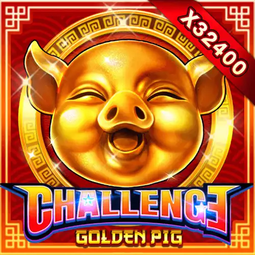 CHALLENGE・GOLDEN PIG(JACKPOT)