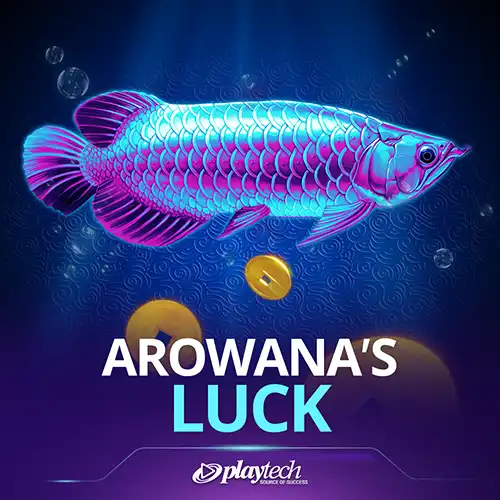 Arowana's Luck