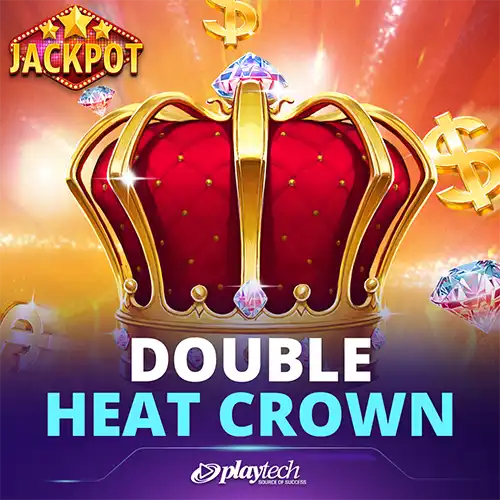 Double Heat: Crown