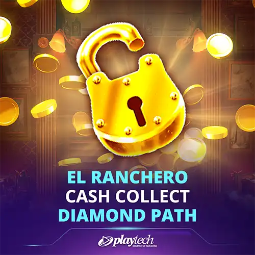 El Ranchero Cash Collect Diamond Path