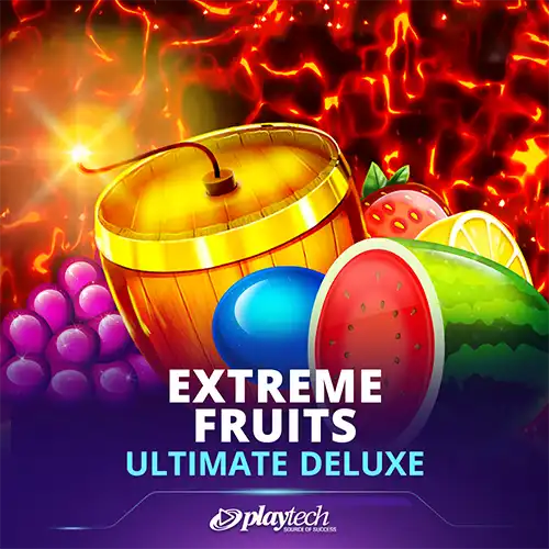 Extreme Fruits Ultimate Deluxe