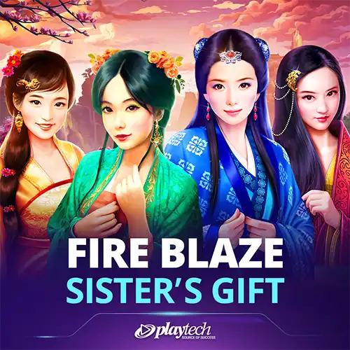 Fire Blaze: Sisters Gift