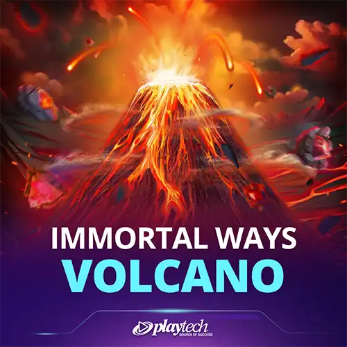 Immortal Ways Volcano