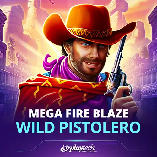 Mega Fire Blaze: Wild Pistolero