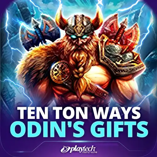 Ten Ton Ways Odin's Gifts