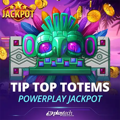 Tip Top Totem Powerplay Jackpot