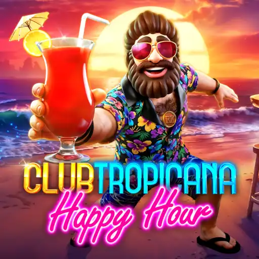 Club Tropicana - Happy Hour