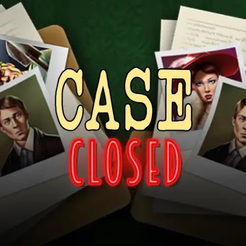 Case Closed        