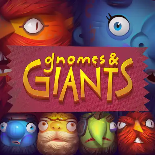Gnomes & Giants